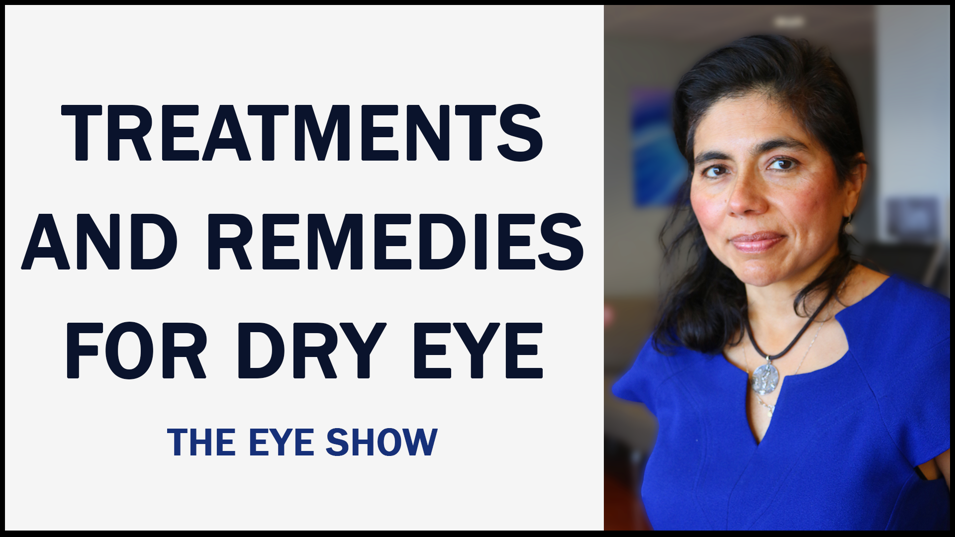 treatments-and-remedies-for-dry-eye-the-eye-show-dr-cremers