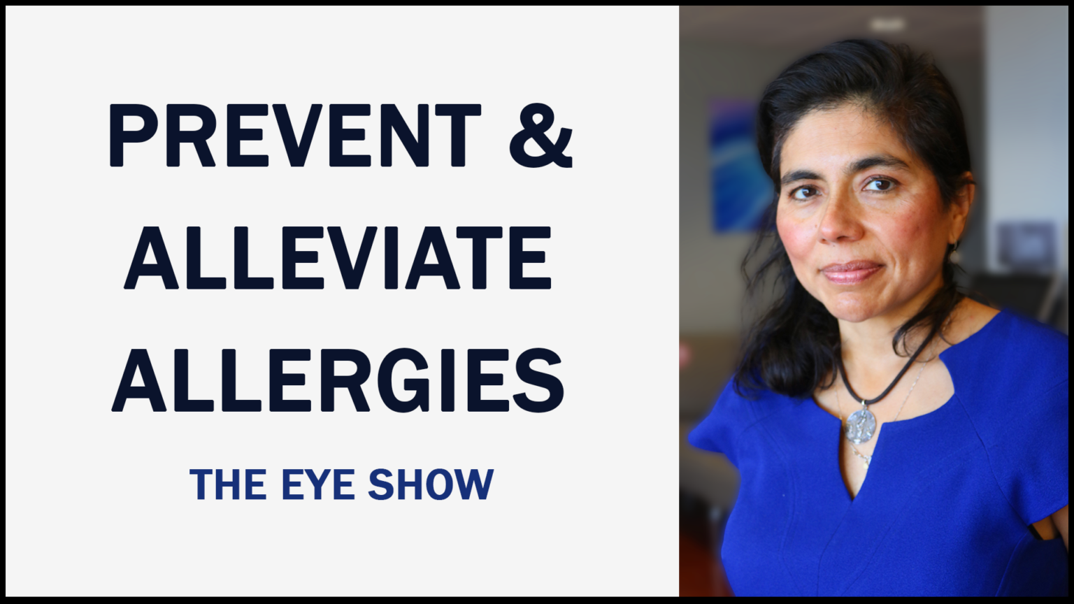 learn-to-prevent-and-alleviate-allergies-the-eye-show-dr-cremers